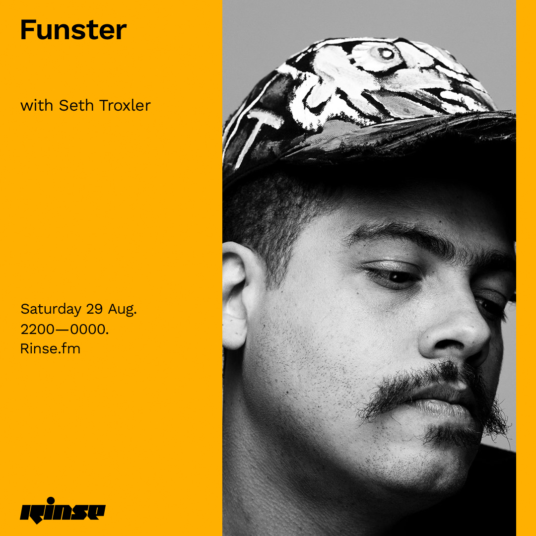 RinseFM's tweet photo. Up next at 10PM we have #Funster with @sethtroxler
Lock in at https://t.co/Q0ed1kLtwe & 106.8FM
#RinseFM https://t.co/q1ppFpu1cG