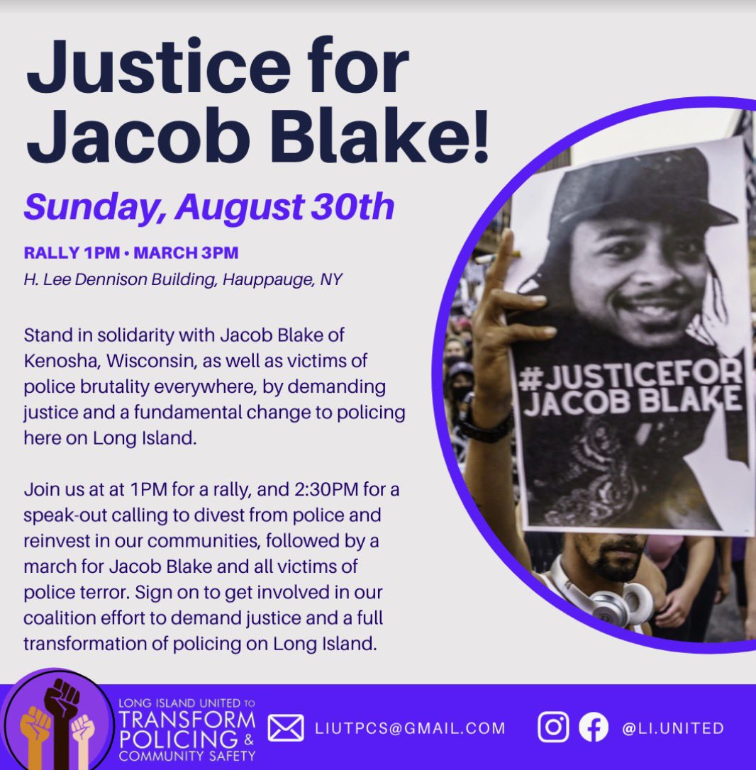 YoungLIJustice's tweet photo. Justice for Jacob Blake

Join us for the announcement of the new coalition:

LI United to Transform Policing &amp; Community Safety

https://t.co/AOFz9zLj8s

Sunday, August 30 
1pm  

H. Lee Dennison Building
100 Veterans Memorial Hwy
Hauppauge

https://t.co/g8qa7CiAwW
IG: @li.united https://t.co/S879YMcD8K