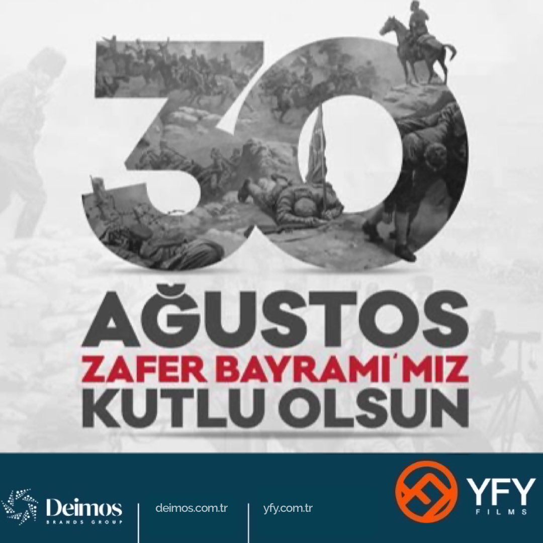 30 Ağustos Zafer Bayramımız Kutlu Olsun! #Ataturk #30agustos  #zaferbayramı #yfyfims #deimos #deimosbrandsgroup #dbg
