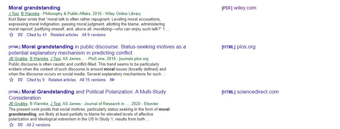 Moral grandstanding. A cousin of virtue signaling, it takes place mostly though not exclusively on social media. It involves taking extreme moral positions, at least in part, to gain status within one's own group.