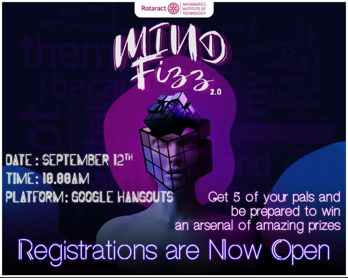 IITRotaract's tweet photo. Get ready to experience a whole new level of Mind Fizz!

Date: 12th September 2020
Time: 10.00 a.m
Platform: Google Hangouts

 Registrations close on the 6th of September at 12p.m.

https://t.co/c7IwD1g2KY

#Rotaract #Rotaract3220 #ConnectingLives  #RACIIT #MindFizz #Passion https://t.co/nBrlxjFD1d