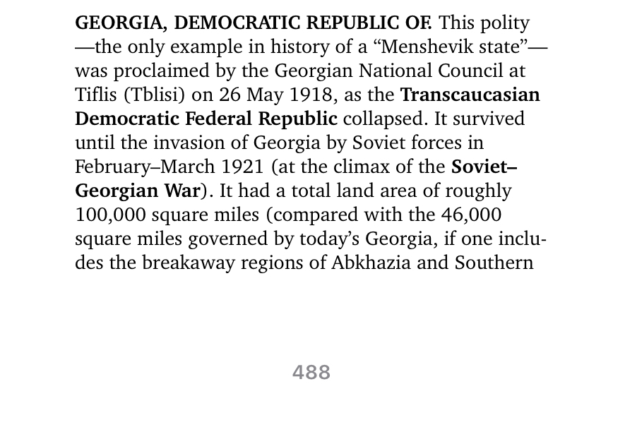 Georgian affairs in the Russian Civil War. Out of all the Republics, this one was probably the most clueless. They could have solidified their independence and took away the bad feeling of the Entente pretty easily after the 2nd Kuban campaign. Mensheviks most sig contribution.