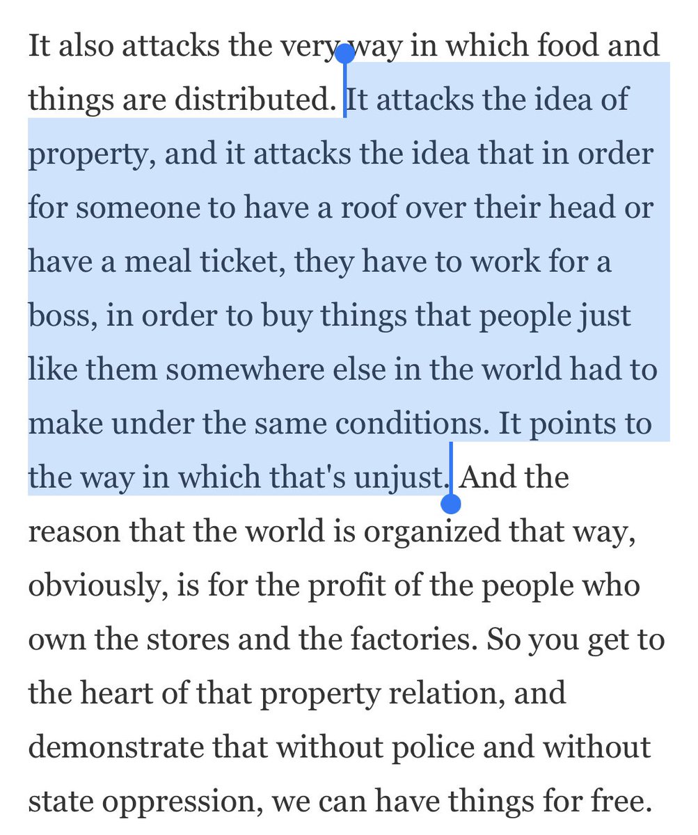 If you are capable of working, you must do so in order to eat and live. That's even a basic idea of communism—"from each according to his ability."And no, you don't get shit for free just because the cops stop policing. That's not how "free" works. Someone else eats the cost.