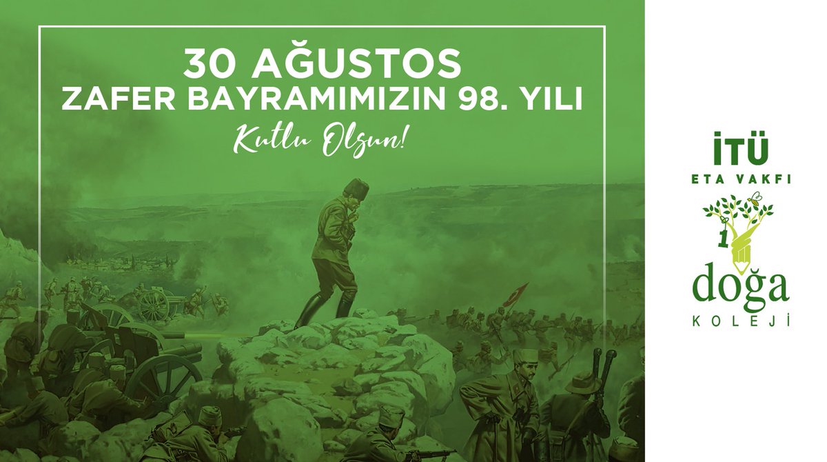 DogaOkullari's tweet photo. 30 Ağustos Zafer Bayramımızın 98. Yılı Kutlu Olsun! #ZaferBayramı https://t.co/JHBbJEFK4u