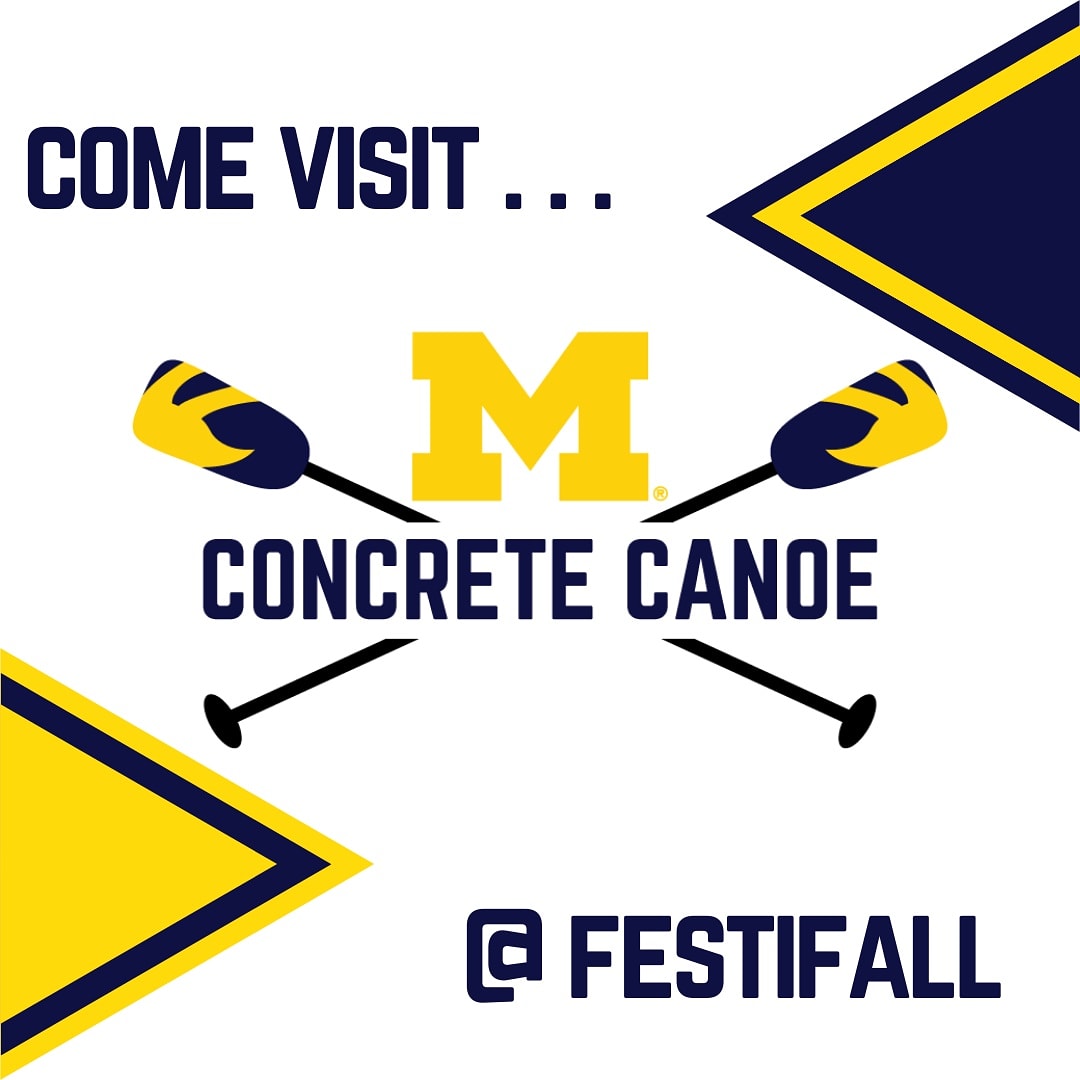 The Michigan Concrete Canoe Team will be at the Blue Session of Festifall tomorrow from 10am - 2 pm.  Stop by our drop-in room to learn about the team and why you should join! #GoBlueGoCanoe #ComeRowOurBoat 

Link to our room:  app.careerfairplus.com/um_mi/fair/275…