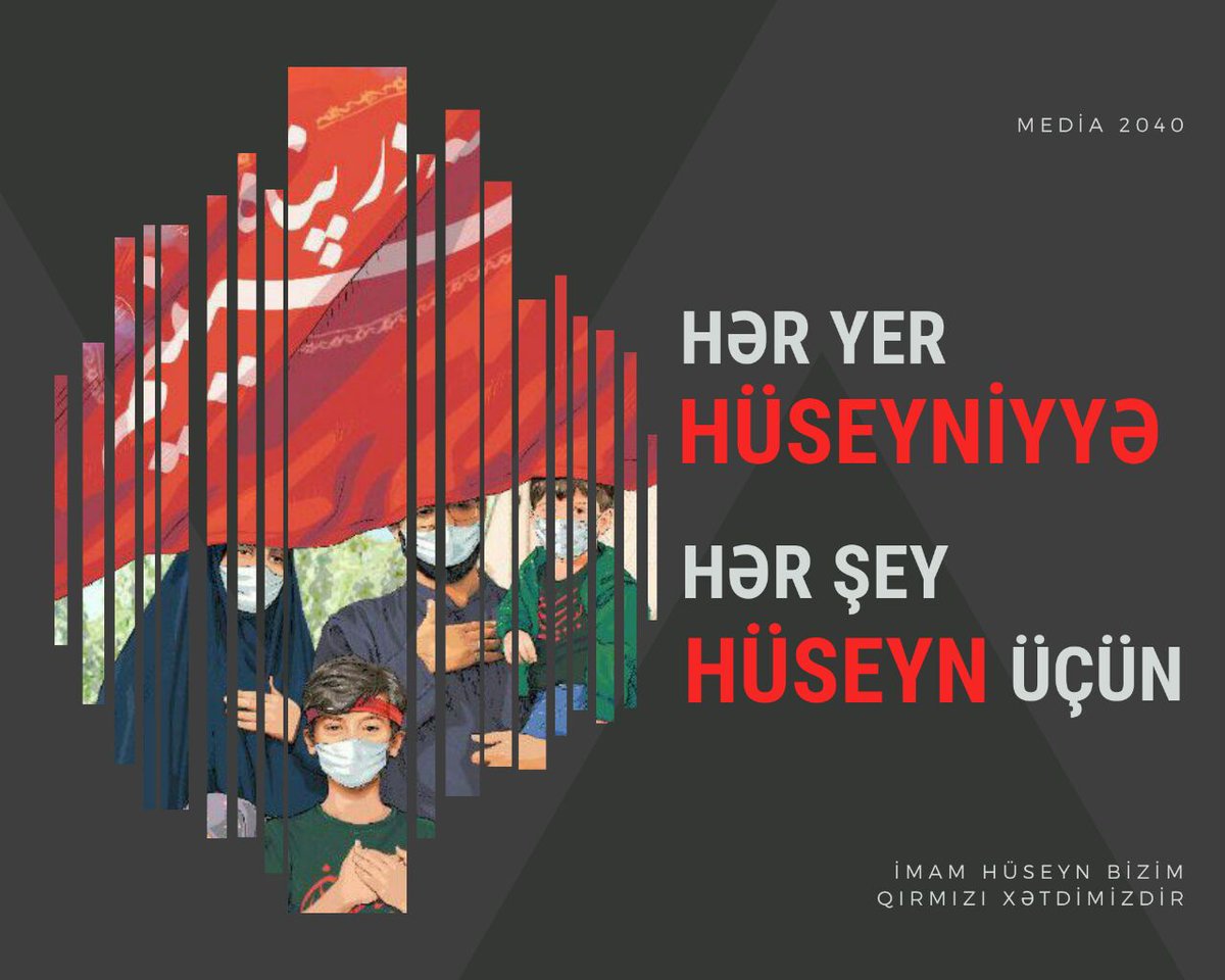 MovsumSamadov's tweet photo. #الحسین_یجمعنا
#Ya_Hüseyn 
#Hussain 
#HussainForJustice 
#HussainIsForAll https://t.co/mDMZOTZeB2
