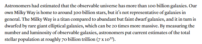 The total number of stars in the observable Universe is 70 billion trillion. If each of those stars cost a million dollars, Jeff Bezos could buy all of the stars and STILL BE A BILLIONAIRE