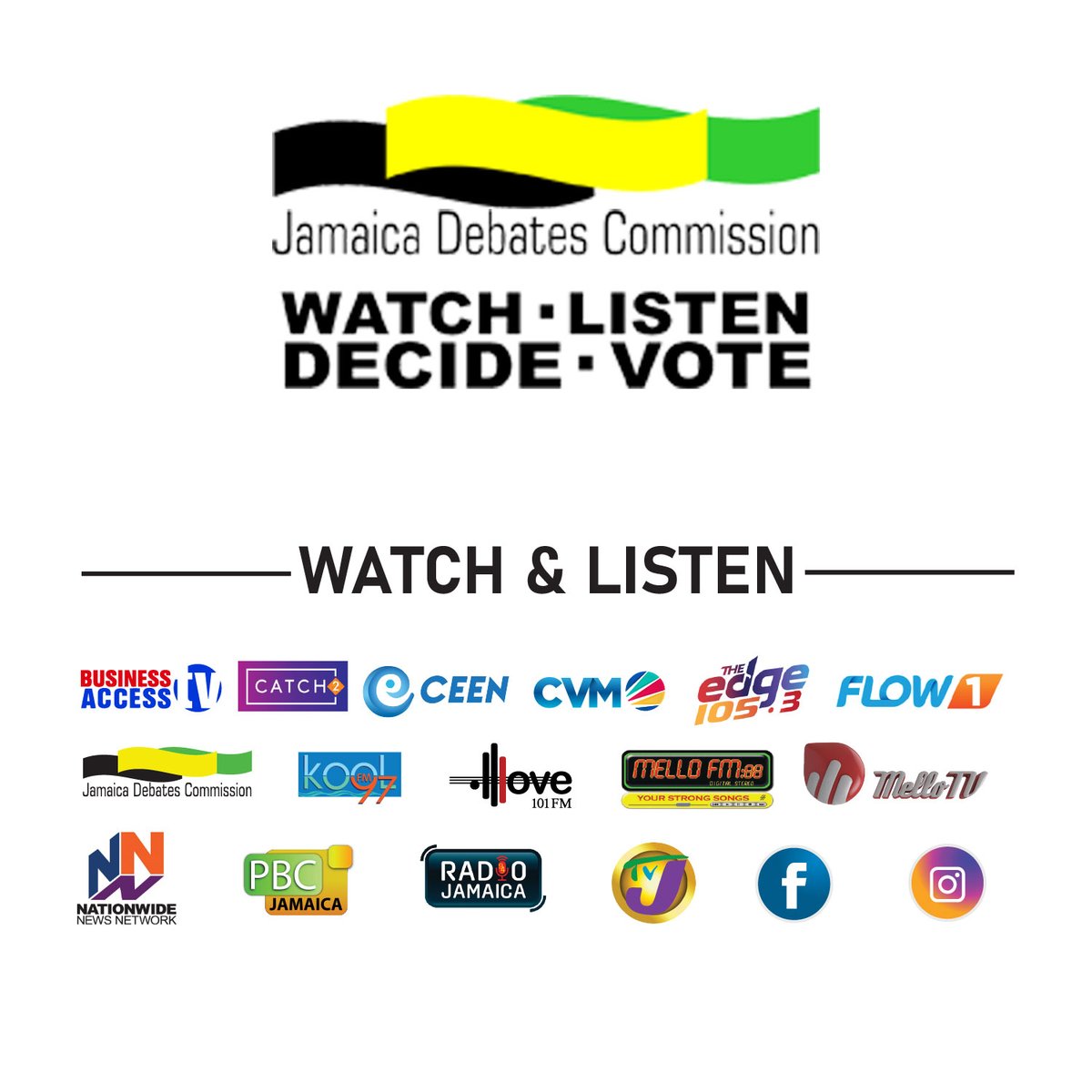 Only 1 hour to go!  It's time to Watch &amp; Listen to help you Decide &amp; Vote!  Tune in to any of our media partners to watch the debates Live tonight at 9pm.  Share your questions  #jamaicadebates2020