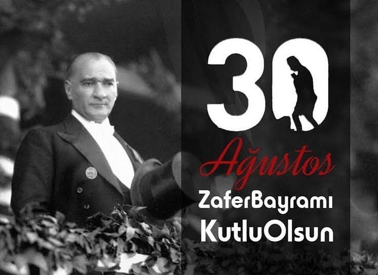 30 Ağustos Zafer Bayramımız Kutlu Olsun 🇹🇷🇹🇷
Başta Ulu Önderimiz Musttafa Kemal Atatürk olmak üzere kurtuluş mücadelemizin kahramanlarını, şehitlerimizi ve gazilerimizi rahmet minnet ve şükranla anıyoruz🇹🇷🇹🇷
#30AgustosZaferBayramı
#MustafaKemalAtatürk