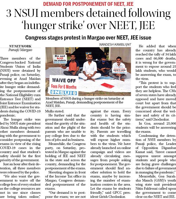 NSUIGoa's tweet photo. Media coverage of hunger protest by NSUI Goa demanding for NEET-JEE to be postponed and waiving off fees for 6 months.
#HungerStrikeForStudentSafety
#PostponeNEETJEE https://t.co/6azq6uuMoe