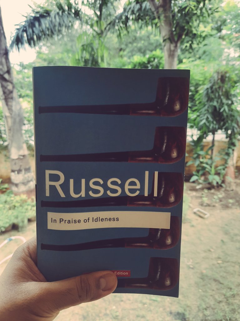 A lazy Sunday afternoon... With nothing much to write or edit for publication today, I have resorted to something much easier and lazier -- reading... Gifts of Sunday indolence! The title of the book seems like a transient epiphany: In Praise of Idleness by Bertrand Russell..