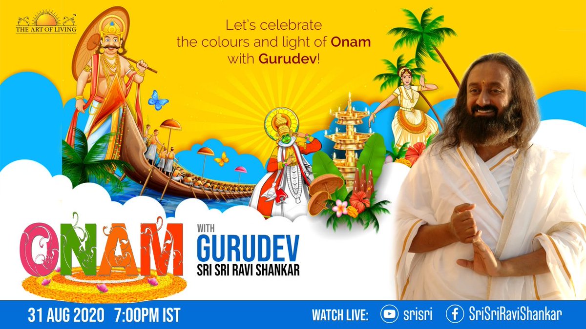 Let's celebrate the colors of Onam with Gurudev @SriSri Ravi Shankar.
Onam is the harvest festival of Kerala, signifying abundance, prosperity, spirit of goodness and happiness.
Tune in on Monday, Aug 31st at 7:00 PM IST https://t.co/OgQopyX8oD
