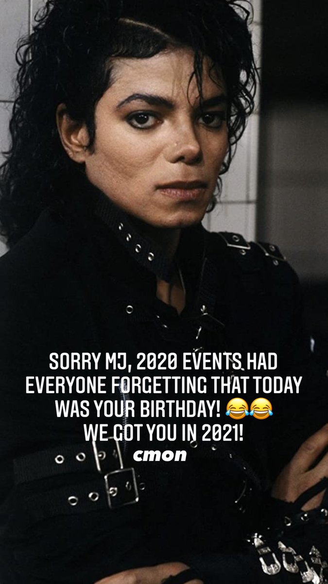 Shame on us for not remembering Michael Jackson’s birthday today. 2020 got us MESSED UP! 😂😂