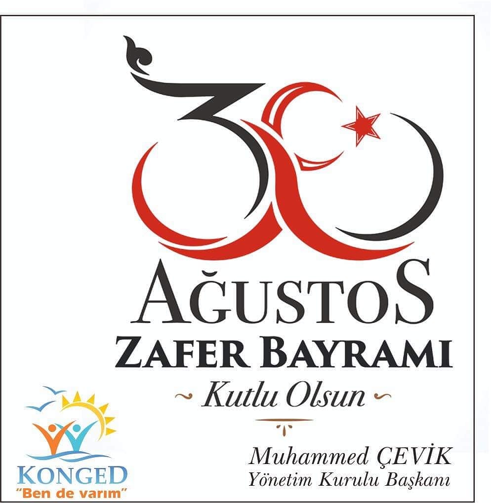 KongedS's tweet photo. Başta büyük önder Gazi Mustafa Kemal ATATÜRK olmak üzere ebediyete intikal etmiş tüm vatan kahramanlarını rahmet ve minnetle anıyor, aziz milletimizin 30 Ağustos Zafer Bayramını  birkez daha tebrik ediyorum.
Muhammed ÇEVİK
KONGED Yönetim Kurulu Başkanı
#30AgustosZaferBayramimiz https://t.co/Z8qyP6A1fm