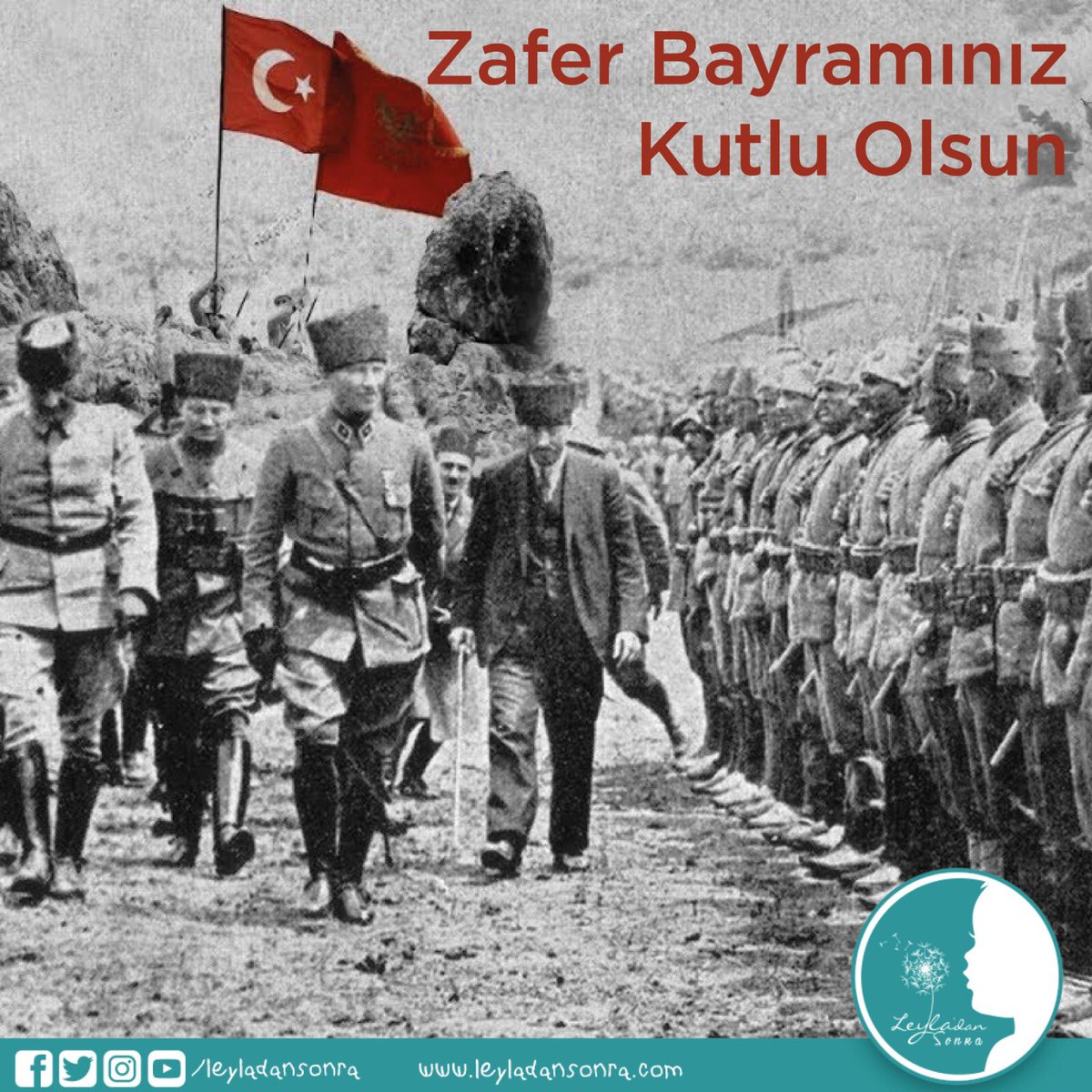leyladansonra's tweet photo. Mustafa Kemal ATATÜRK önderliğinde, kahraman askerlerimizin çabası ve yiğitliğiyle, Başkomutanlık Meydan Muharebesi'nin 30 Ağustos tarihindeki zaferini anmak için kutladığımız bayram Zafer Bayramı’dır. Leyla'dan Sonra ailesi olarak Zafer Bayramımızı kutluyoruz. 🇹🇷 https://t.co/ofot7RjaTE