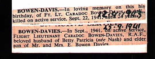 Sadly, Bowen-Davies did not survive the crash and was killed. He was survived by his wife, Betty Patricia (nee Nash), and a daughter, Cara Patricia, who was born in 1942.