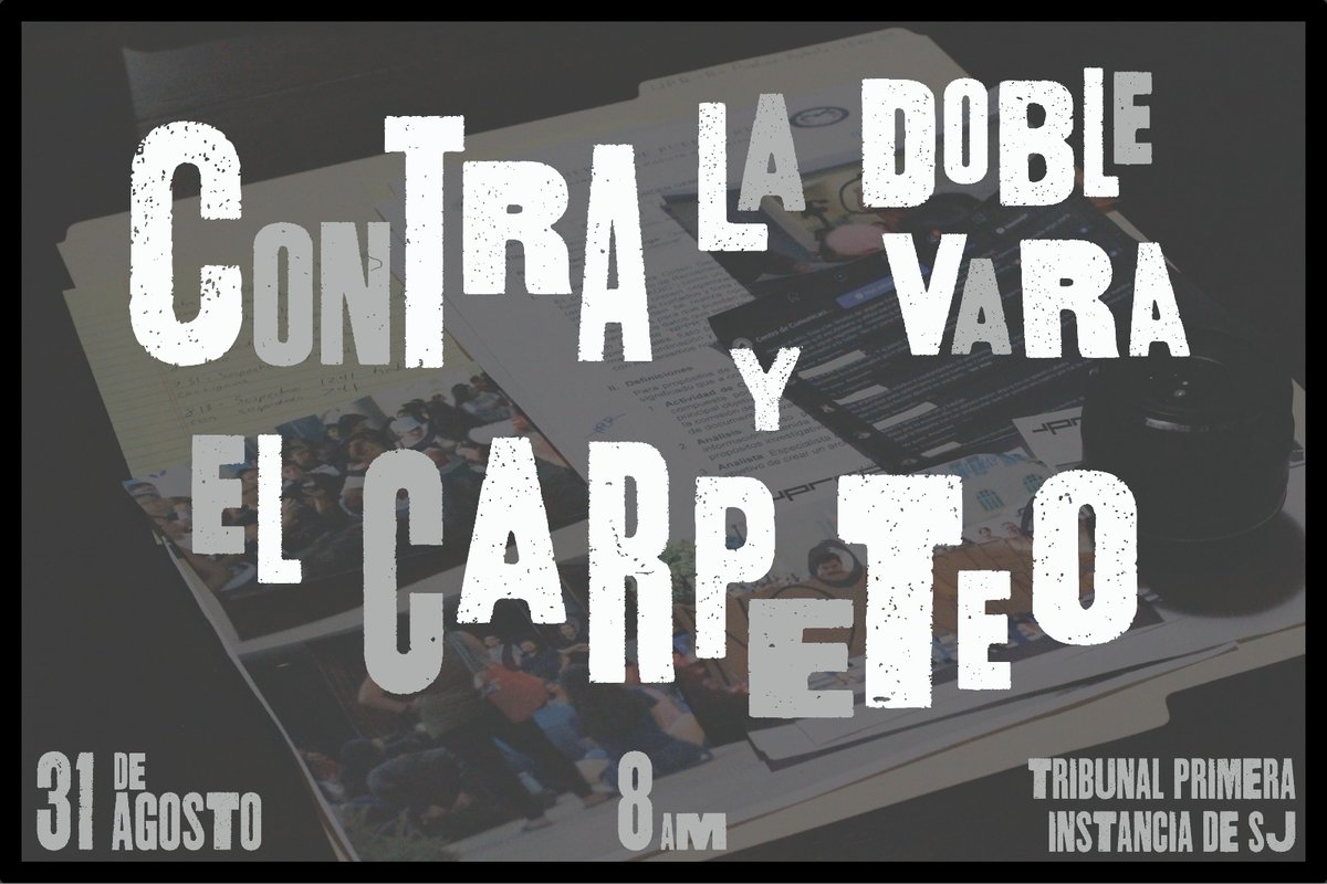 sofiajvl's tweet photo. 🚨MAÑANA·8am·Tribunal de SJ🚨

En solidaridad con lxs compa y contra el carpeteo y la justicia doble vara

#PubliquenLasListas #GobiernoCarpetero https://t.co/qyRvJpSbeQ
