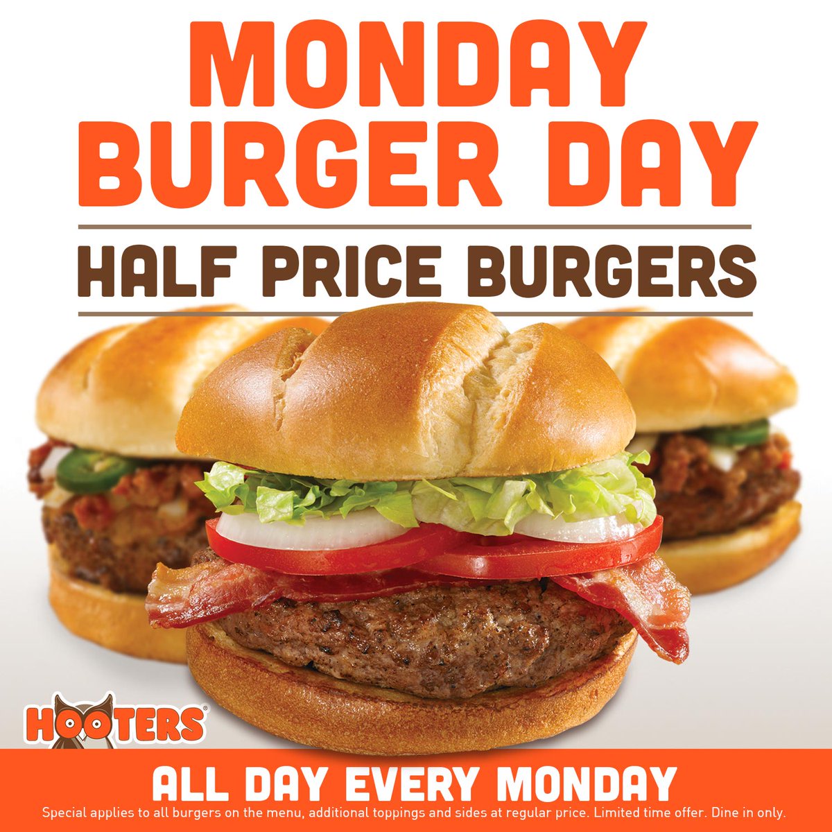 Need an excuse to get out of the house or office?
How about half price Hooters Burgers?
🍔 🍔 🍔