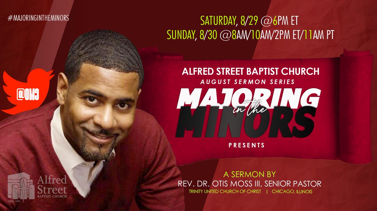 AlfredStreetBC's tweet photo. Virtual Worship Today, August 30 w/Rev. Dr. Otis Moss III @om3
2pm ET/11am PT
Join us for the end of our August Sermon series: “MAJORING IN THE MINORS”
STREAM:
https://t.co/OXEFSprivf
https://t.co/GVwikAz7Gm
https://t.co/71MTR30RkJ
#WeAreAlfredStreet #Word #TrinityUCC https://t.co/v2vtCaXACE