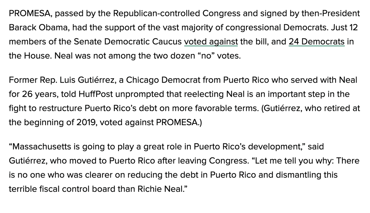 I thought to write this story because when I spoke to  @LuisGutierrez, who voted against PROMESA, he told me, "There is no one who was clearer on reducing the debt in Puerto Rico and dismantling this terrible fiscal control board than Richie Neal.”Whoops! Not actually true.