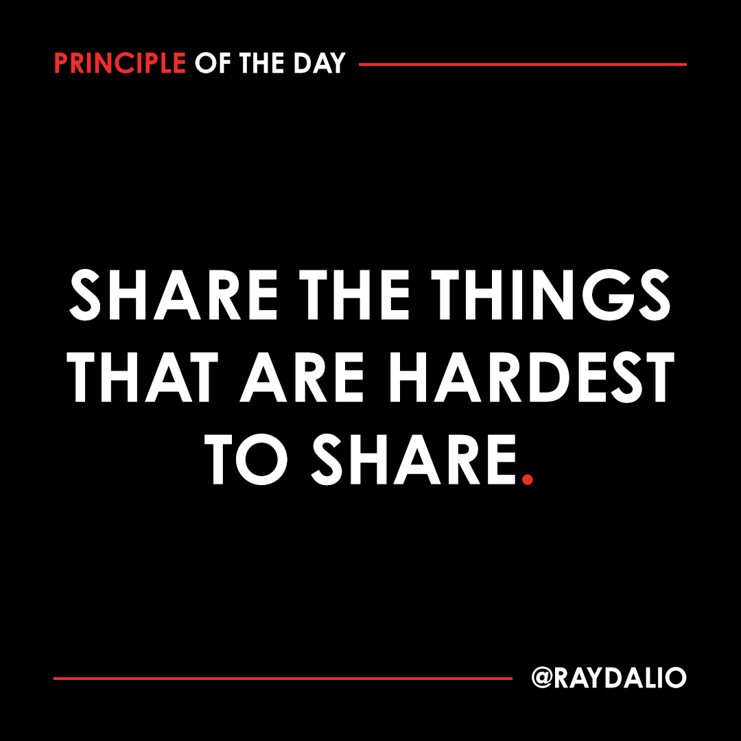 RayDalio's tweet photo. While it might be tempting to limit transparency to the things that can't hurt you, it is especially important to share the things that are most difficult to share, because if you don't share them you will lose the trust and partnership of the people you are not sharing with. 1/2 https://t.co/m5fW5ACyv0