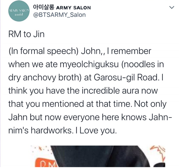 He remembers all of Jin's words and using Jin's own iconic lines back on him. Their noodle dates were clearly special to him.PS: Can't find proof but once Jin said in an interview that actors have a unique aura that can't be imitated and he wants to build that for himself.