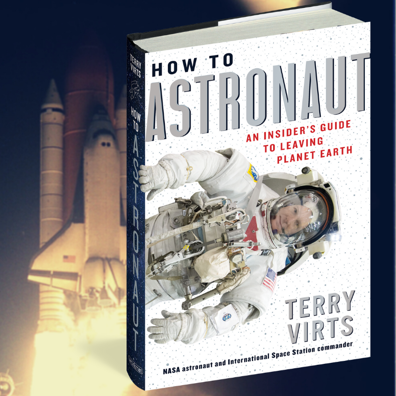 AstroTerry's tweet photo. My new book #HowToAstronaut out September 15. 2020. #Bucketlist Who has pre-ordered their copy already? #Goodreads #TravelGuide #SundayThoughts @WorkmanPub  @EdgeALT_ https://t.co/XpGLjKylx7