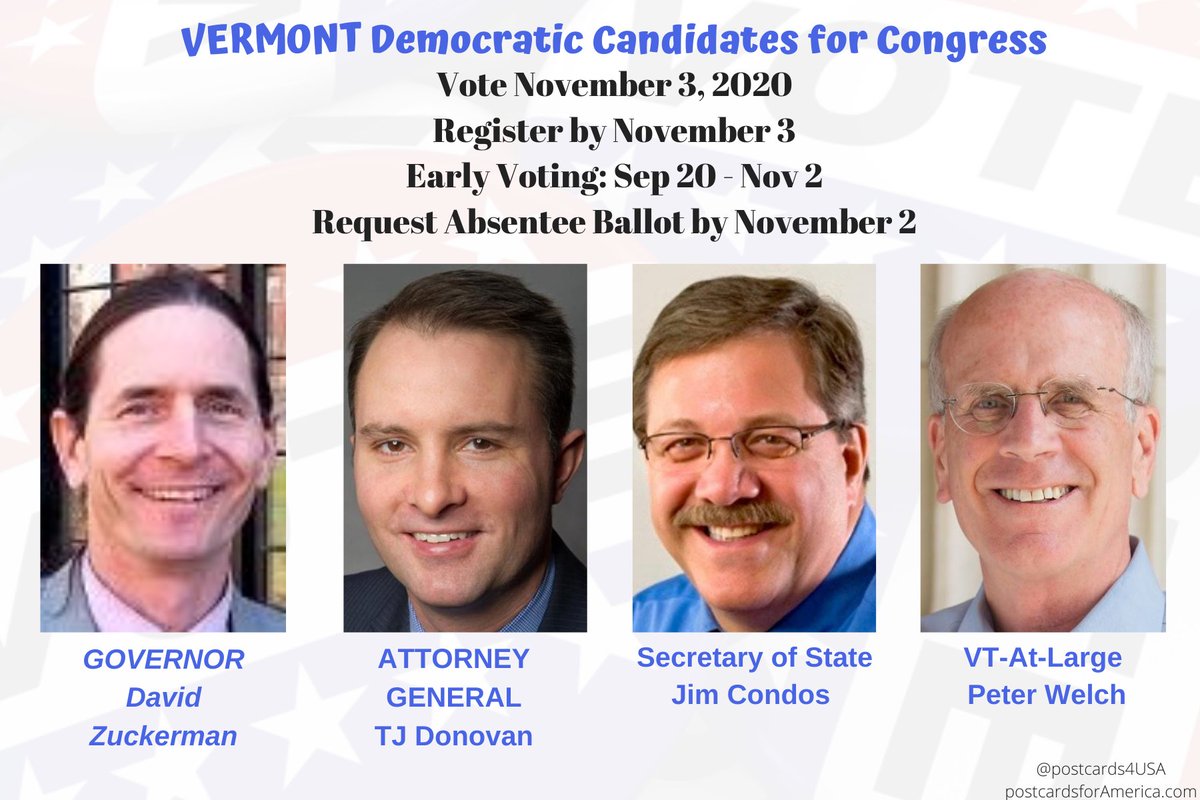 VERMONT Democratic CandidatesCONGRESS, GOVERNOR, Attorney General & Secretary of StatePostcard & Links to Follow & Support!Also Info on Vote By Mail & Being A Poll WorkerThread:  https://twitter.com/postcards4USA/status/1300095492513312768On FB:  https://www.facebook.com/postcards4USA/posts/3235348839912639All 50 States here:  https://www.postcardsforamerica.com/all-democratic-candidates-by-state.html