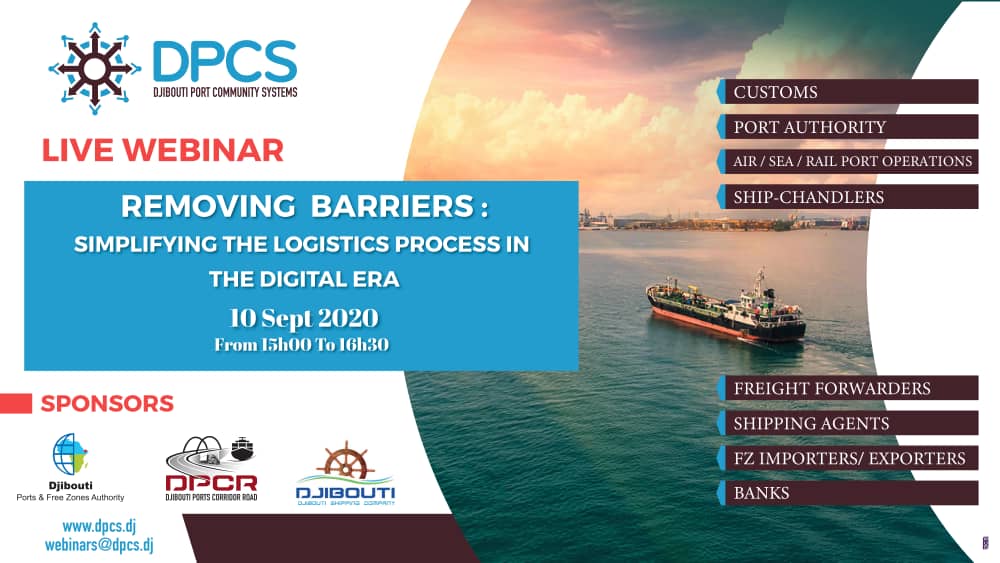 🔔 Save the date
📢 Live Webinar: Removing barriers to simplify the #logistics process in the #Digital Era.
🗓 Sept 10th 2020
Stay tune for more details
<a href="/dpfza/">Djibouti Ports & Free Zones Authority</a> @PortsRoad @dnsc_fze <a href="/sgtdjiboutiport/">SGTD Doraleh Terminal</a> <a href="/DoralehS/">DORALEH MULTI PURPOSE PORT SAS</a>
#Djibouti