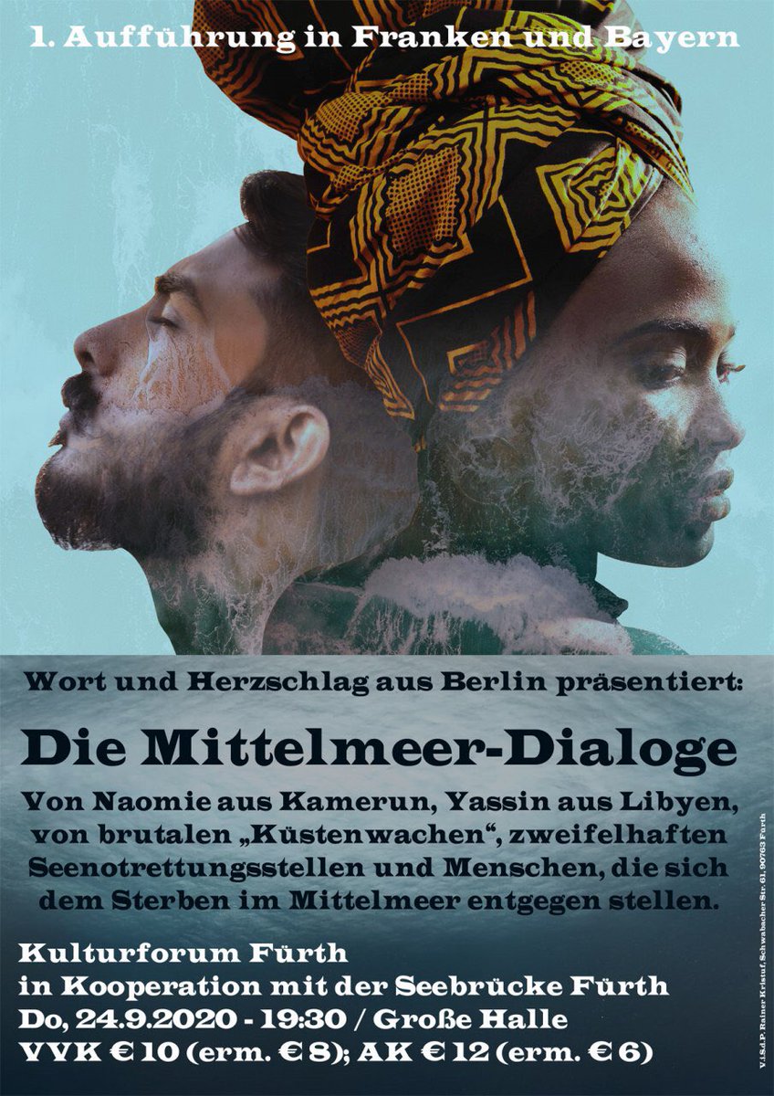 FurthSeebrucke's tweet photo. Die Mittelmeer Dialoge kommen nach Bayern. 1. Aufführung in Fürth. Wort und Herzschlag, bekannt von den NSU-Monologen und den Asyl-Dialogen, zeigen ihr neues Stück. Seebrücke Fürth in Kooperation mit dem Kulturforum Fürth. #seebrücke #Fürth Dank an alle, die dies ermöglicht haben https://t.co/uhji1WKnh3