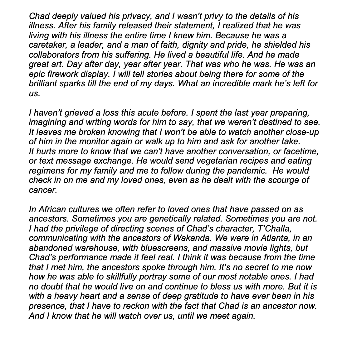 Ryan Coogler releases tribute to Chadwick Boseman 

'Chad was an anomaly ... an epic firework display ... I spent the last year preparing, imagining and writing words for him to say, that we weren’t destined to see ... I know that he will watch over us, until we meet again'