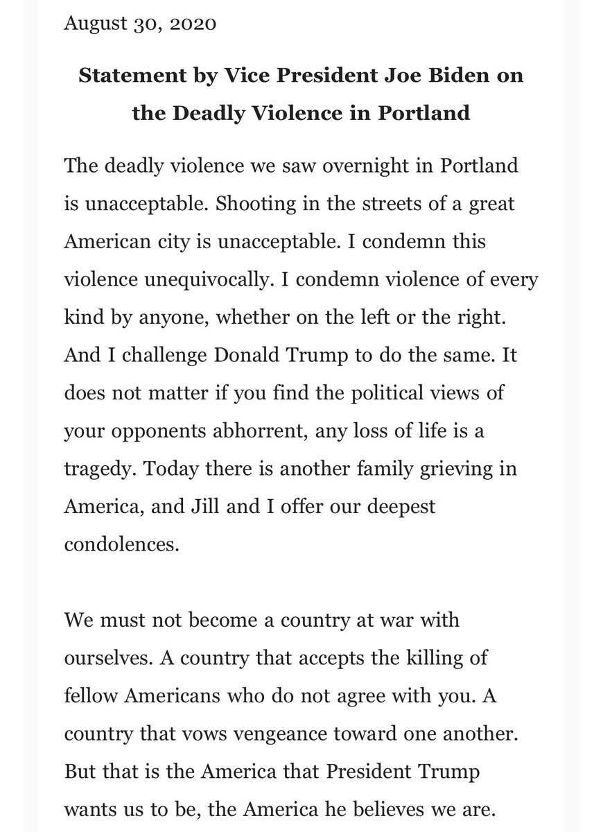 BIDEN says in a new statement: “Shooting in the streets of a great American city is unacceptable. I condemn this violence unequivocally. I condemn violence of every kind by anyone, whether on the left or the right. And I challenge Donald Trump to do the same.”