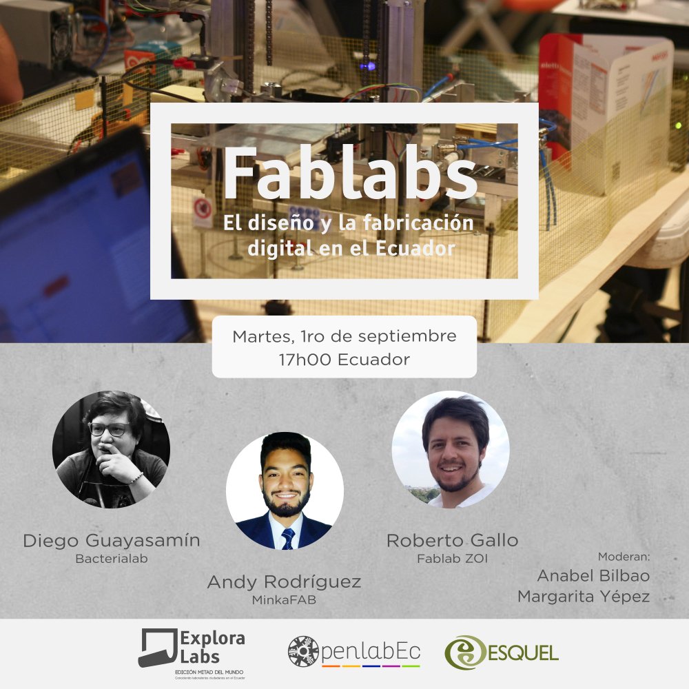 OpenlabEc's tweet photo. MAÑANA, en #ExploraLABS, hablaremos de experiencias de Fablabs en #Ecuador.
Participarán:
👉🏽 @Rgallo77 (FabLab ZOI)
👉🏽 @diegoguayasamin (@bacterialabuio)
👉🏽 Andy Rodríguez (@MinkaFab)
En 🤝con @FundacionEsquel
✍🏽 https://t.co/2aDQyqYSTl https://t.co/O6coPU0LAx