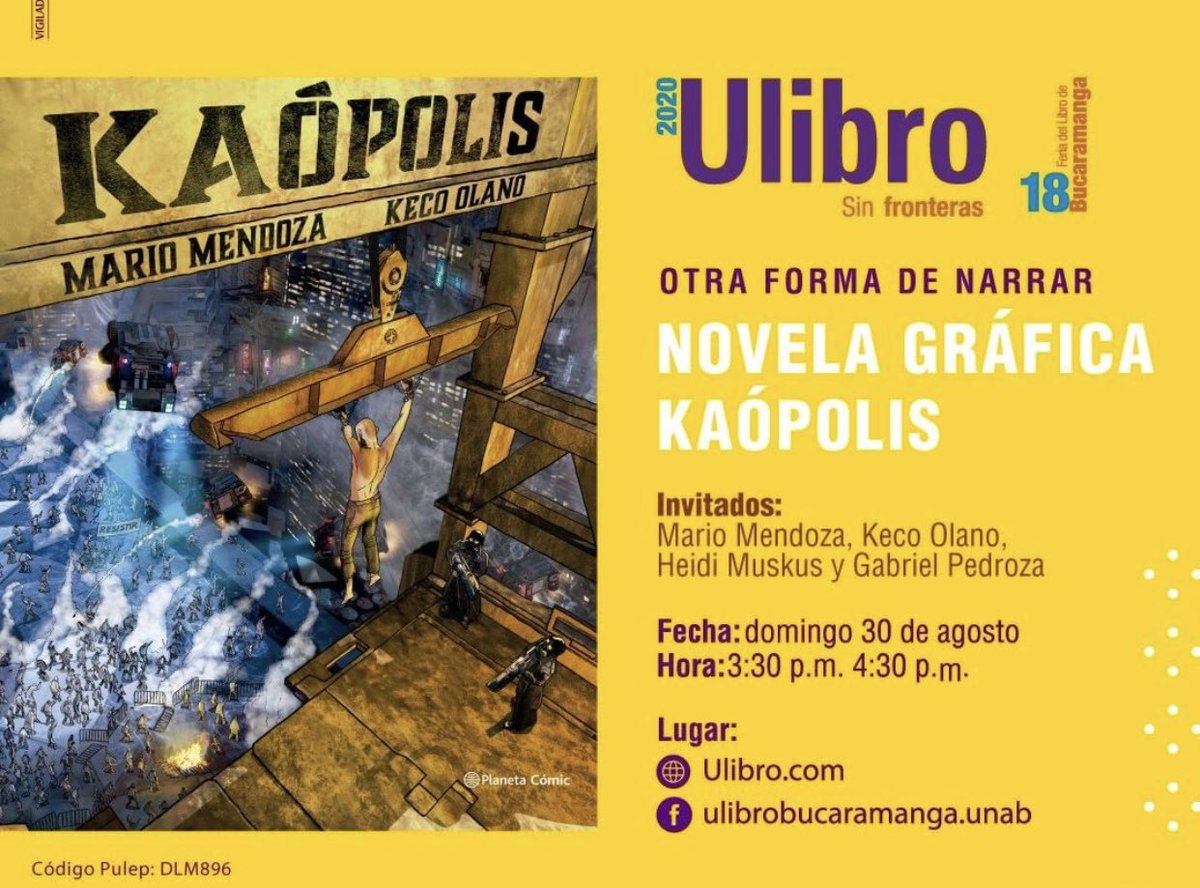 periodico15's tweet photo. #Cubrimiento15 a esta hora en #Ulibro2020 se dará inicio al conversatorio “Otra forma de narrar novela gráfica Kaópolis”. Los invitados son #MarioMendoza #KecoOlano #HeidiMuskus #GabrielPedroza, conéctese desde el #FBLive de @Ulibro y la Sala 1 por https://t.co/JYcDgmB4VL 🤟🏻👏🏻 https://t.co/09lDoZUnfK