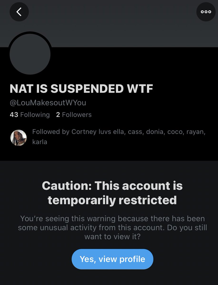 nat then decided to put up her first backup account and got restricted.
