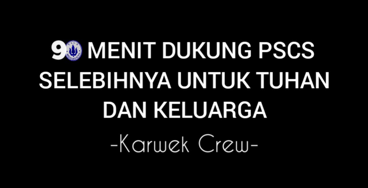 PSCS selamanya bukan segalanya 💙