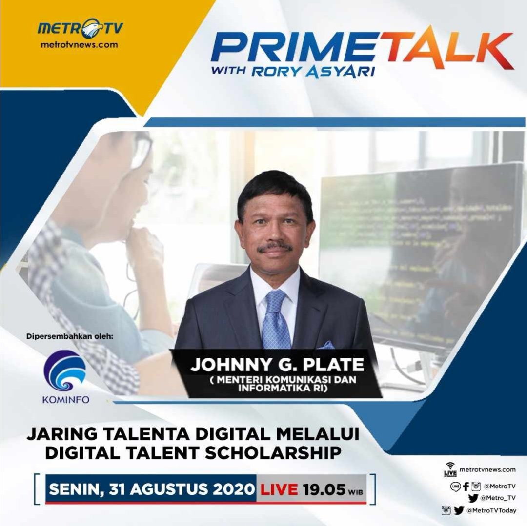 Belum tertarik dengan @DTS_kominfo? Nonton gimana Indonesia memerlukan 600.000 orang talenta digital setiap tahun LANGSUNG dari Menkominfo RI @PlateJohnny malam ini di TV! Senin, 31 Agustus 2020 #LIVE 19.05 WIB di @Metro_TV Prime Talk with @RoryAsyari