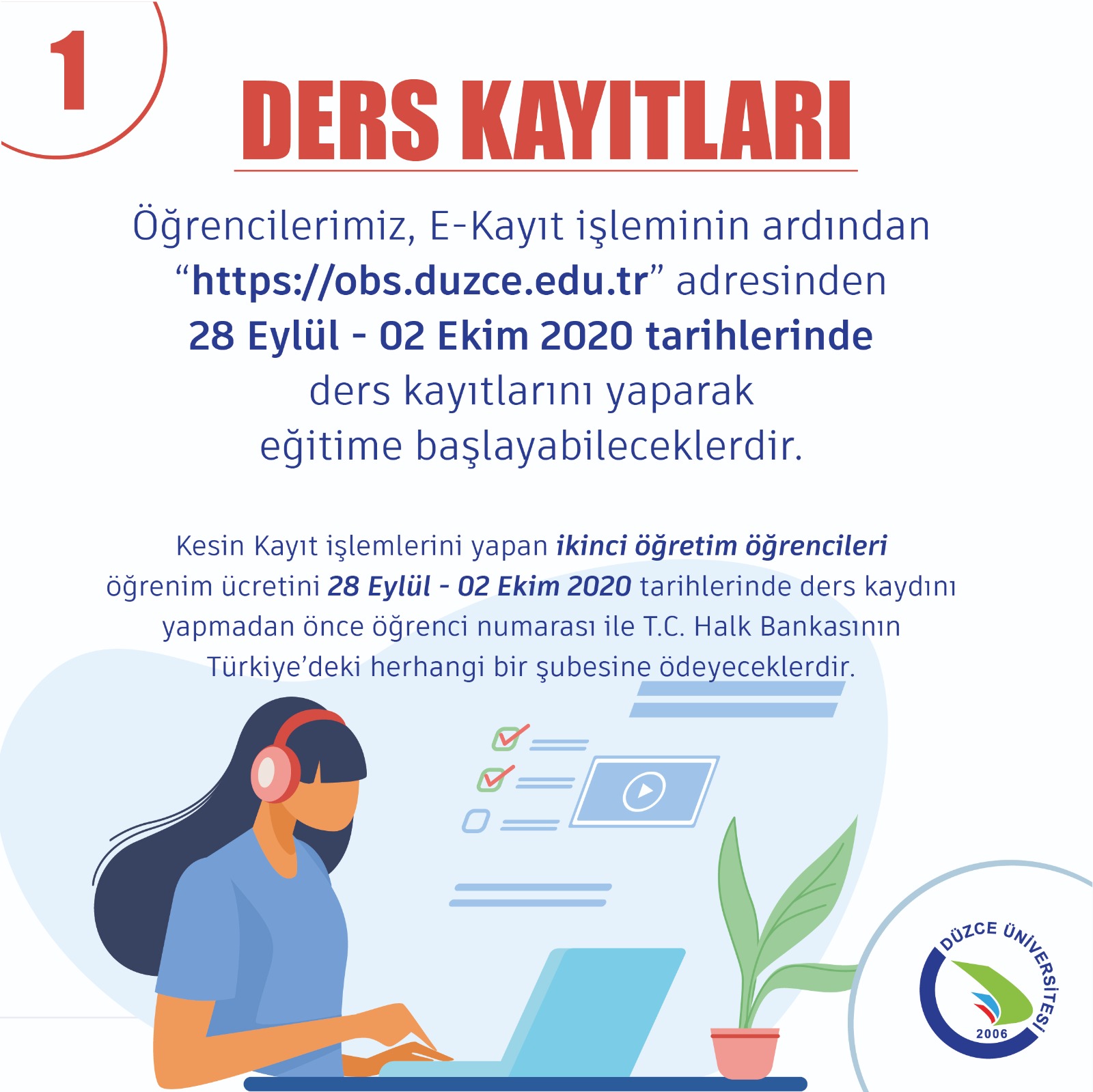 duzce universitesi no twitter universitemizi kazanan sevgili ogrencilerimiz kayit sonrasi merak ettiklerinizi sizler icin derledik ders kayitlari ogrenci numarasi sorgulama ogrenci bilgi sistemi sifresi ogrenci kimligi