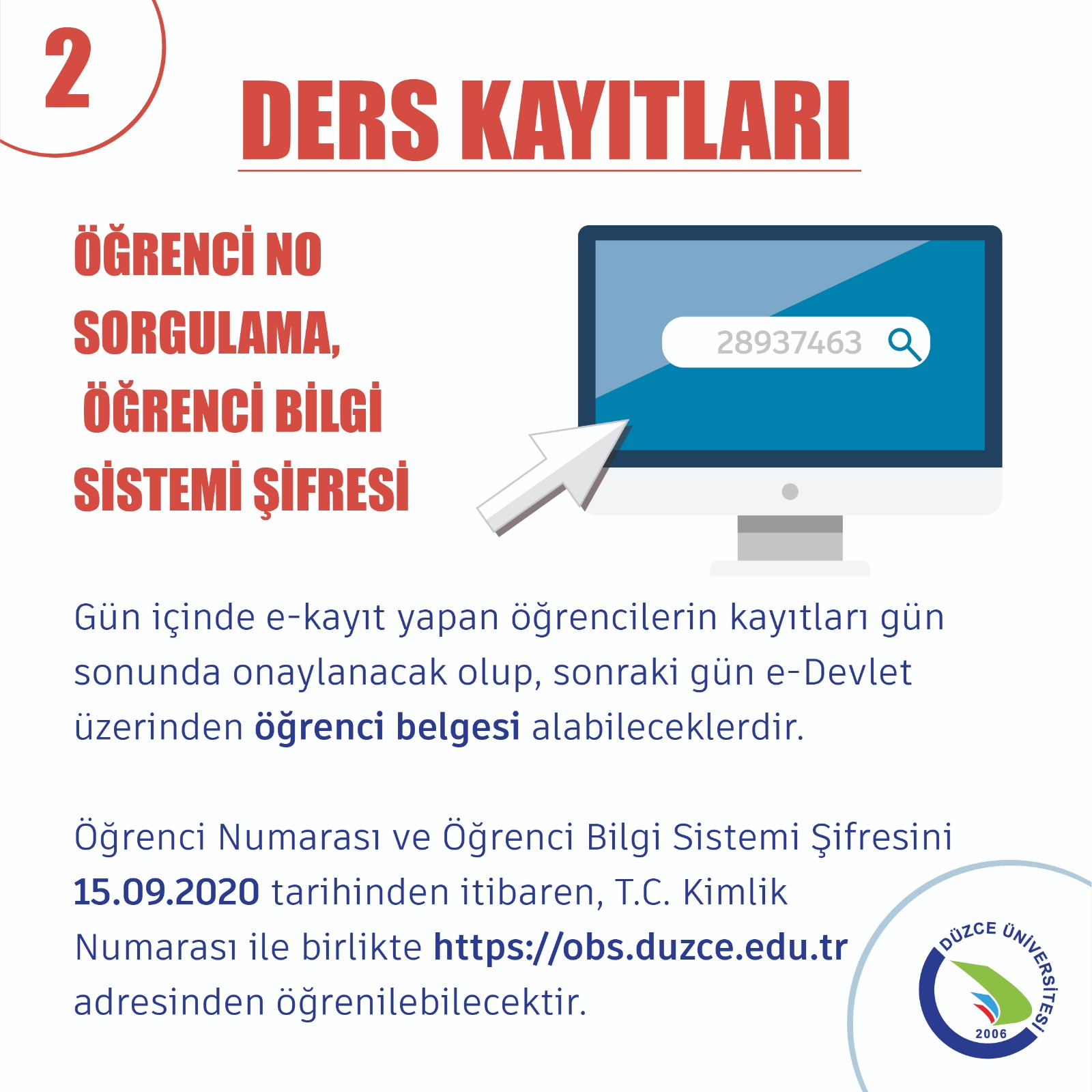 duzce universitesi no twitter universitemizi kazanan sevgili ogrencilerimiz kayit sonrasi merak ettiklerinizi sizler icin derledik ders kayitlari ogrenci numarasi sorgulama ogrenci bilgi sistemi sifresi ogrenci kimligi