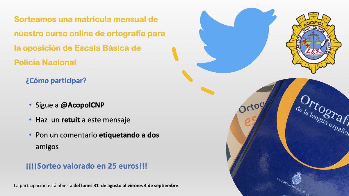 acopolacademia's tweet photo. Si la semana pasada sorteábamos 3 matrículas gratuitas para nuestro curso online de teoría, hoy ponemos en marcha un nuevo sorteo para el curso de #ortografía.  ¡Participa vía Facebook, Twitter e Instagram!  Tienes hasta el viernes 4 de septiembre. #Oposición #Policía https://t.co/bCqr78pHEX