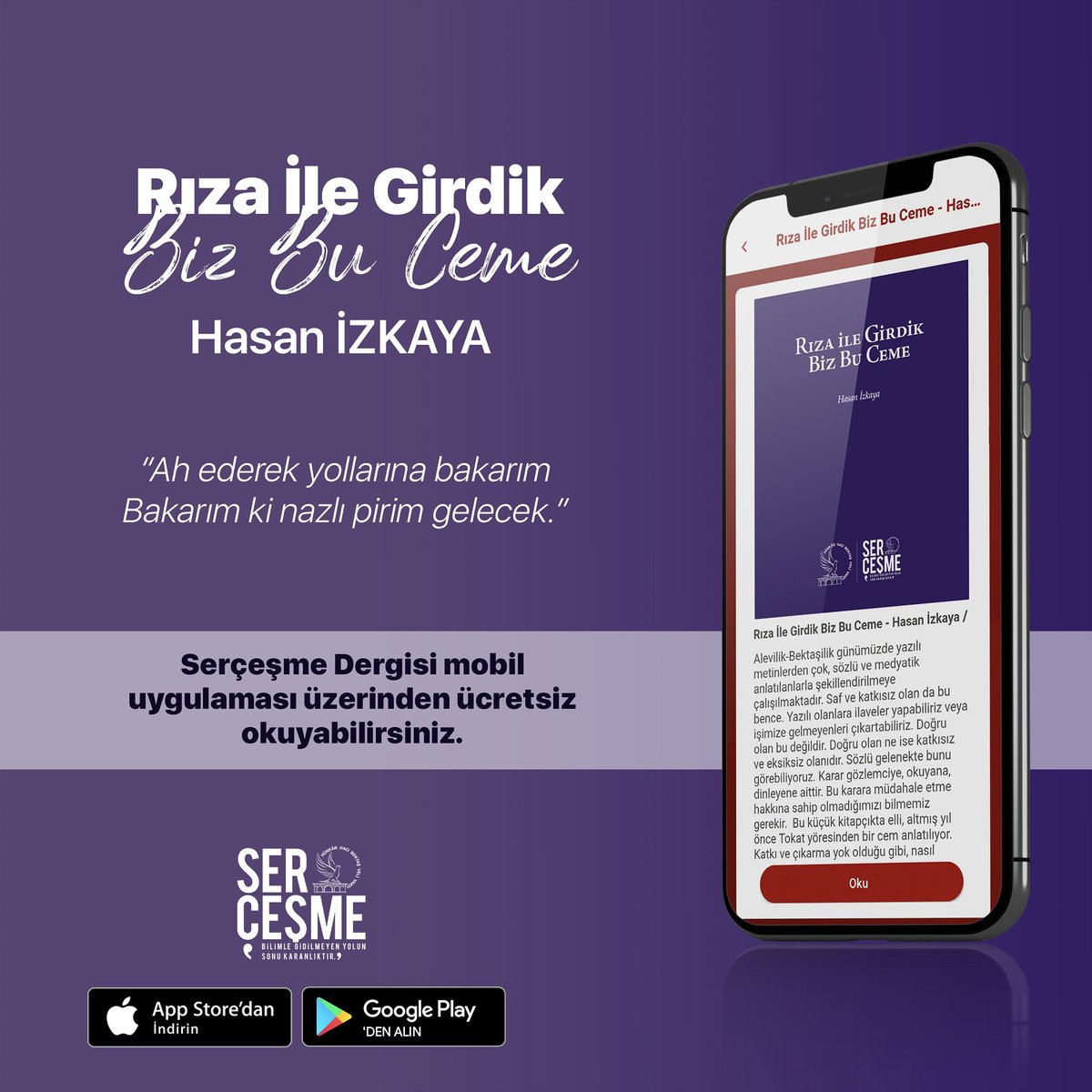 Hasan İzkaya - "Rıza İle Girdik Biz Bu Ceme"
Serçeşme Dergisi mobil uygulamamız üzerinden, ücretsiz okuyabilirsiniz.

#Serçeşme #SerçeşmeDergisiArtıkDijital #Sercesmedergisi