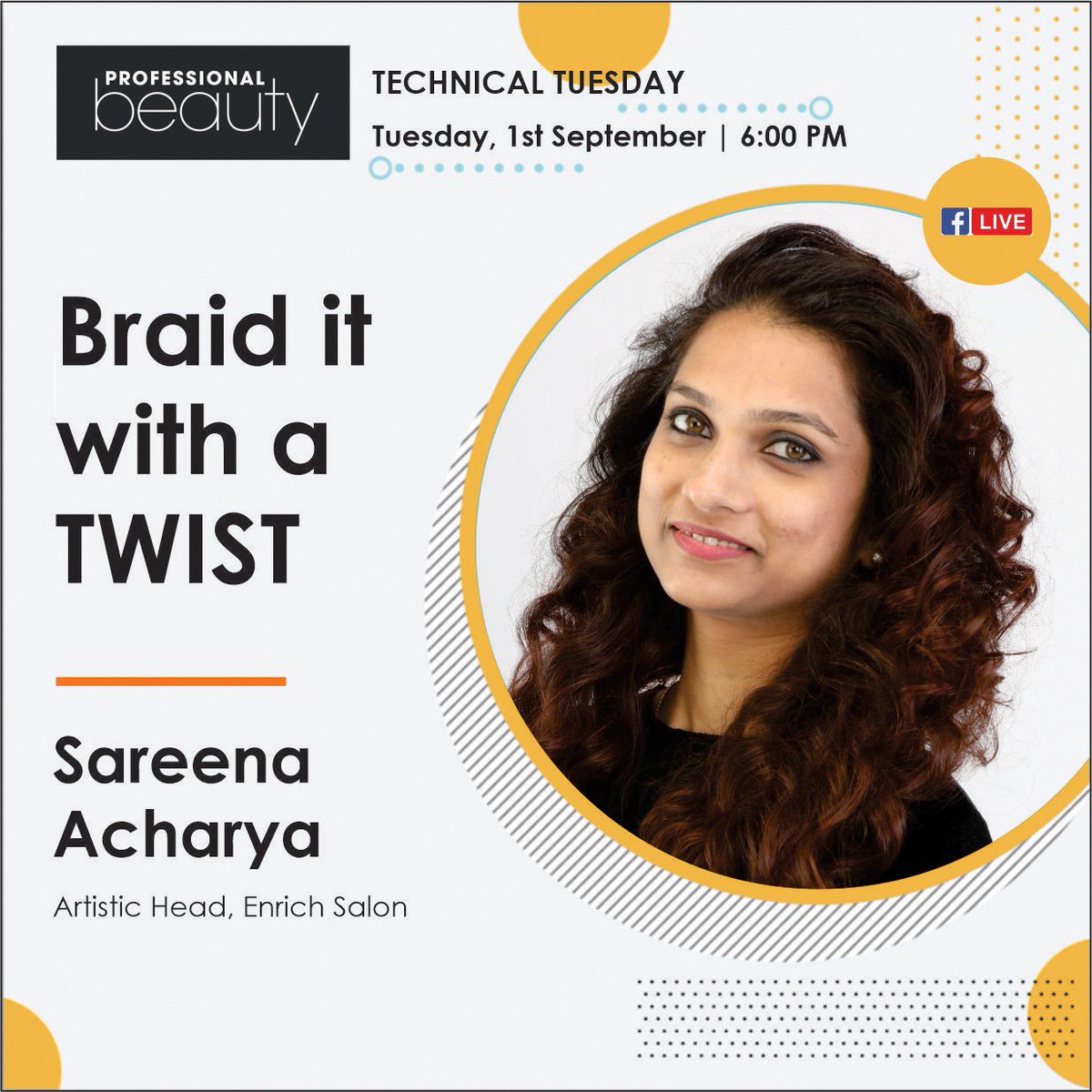 Catch @sareenaacharya , Artistic Head of @enrichsalons where she demonstrates on 'Braid it with a TWIST' on #TechnicalTuesday exclusively on Professional Beauty India’s Facebook page.

Tune in on 1st September, Tuesday at 6PM
Click here- facebook.com/ProfessionalBe…