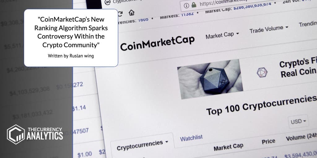 TheCurrencyA's tweet image. CoinMarketCap’s New Ranking Algorithm Sparks Controversy Within the Crypto Community - Link to Post: thecurrencyanalytics.com/18441/coinmark… - Tags: #CoinMarketCap #RankingAlgorithm #CMCtop100 #cryptocommunity