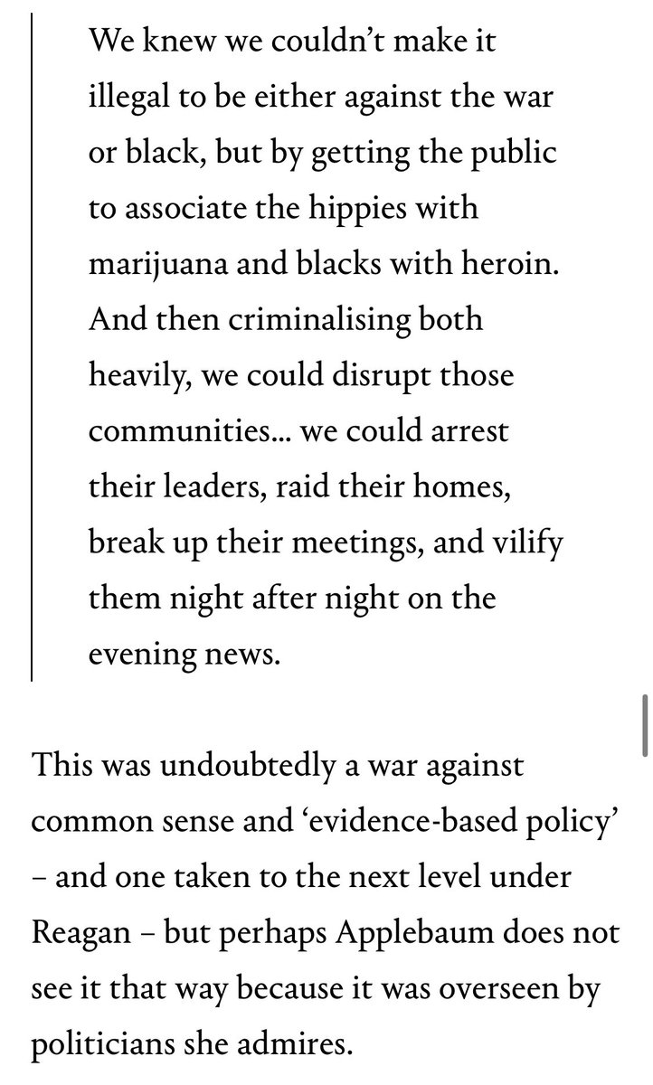 The ‘war on drugs’ - there since Nixon - is also built on lies, irrationality and conspiracism. This wasn’t an era of ‘evidence-based policy’, was it.