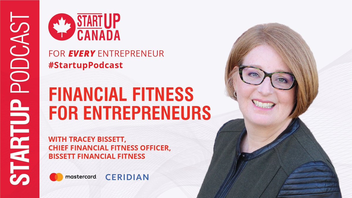 Startup_Canada's tweet image. Get excited for tomorrow’s #StartupPodcast, sponsored by @Mastercard and @Ceridian! We have @bissettfinfit Podcast Host and Chief Financial Fitness Trainer at bissettfinancialfitness.com at 10am ET! startupcan.ca/startuppodcast