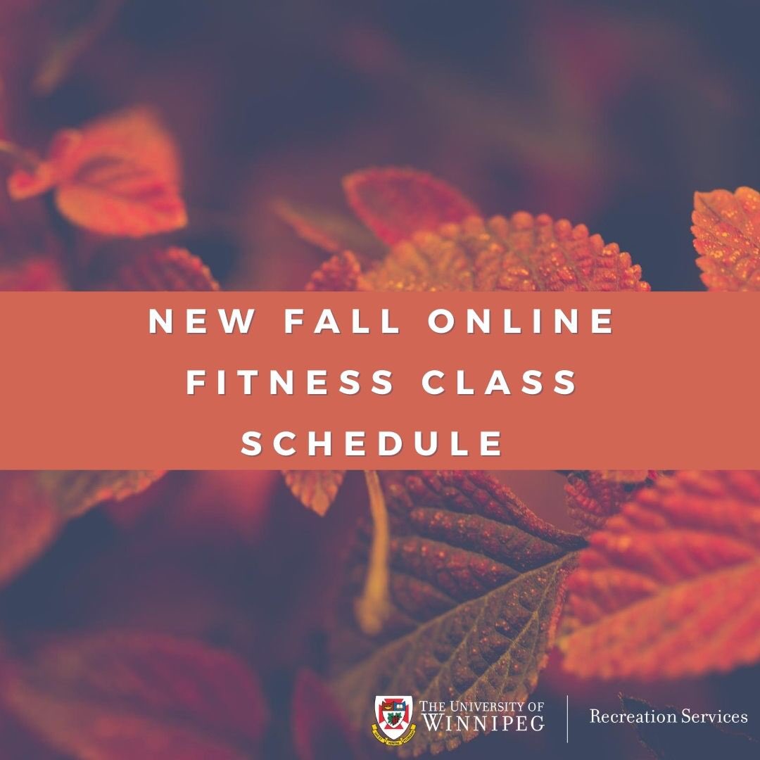 We are excited to announce that we will continue to offer free online fitness classes to keep you healthy and active this fall! Classes will begin Tuesday September 8th.

To view the full schedule, class descriptions and our FAQ go to recreationservices.uwinnipeg.ca/Feeds/FeedDeta…
