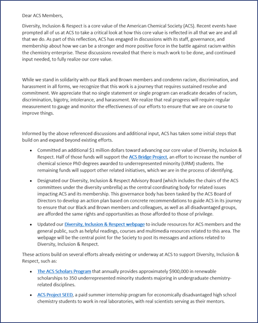 On 8/31/2020, the President of ACS released a letter on DIR commitments and activities. It is online here:  https://www.acs.org/content/acs/en/membership-and-networks/acs/welcoming/diversity/diversity-inclusion-and-respect-letter-august-2020.htmlHere is a screenshot: 8/13 #SciComm  #RealTimeChem  #Advocacy
