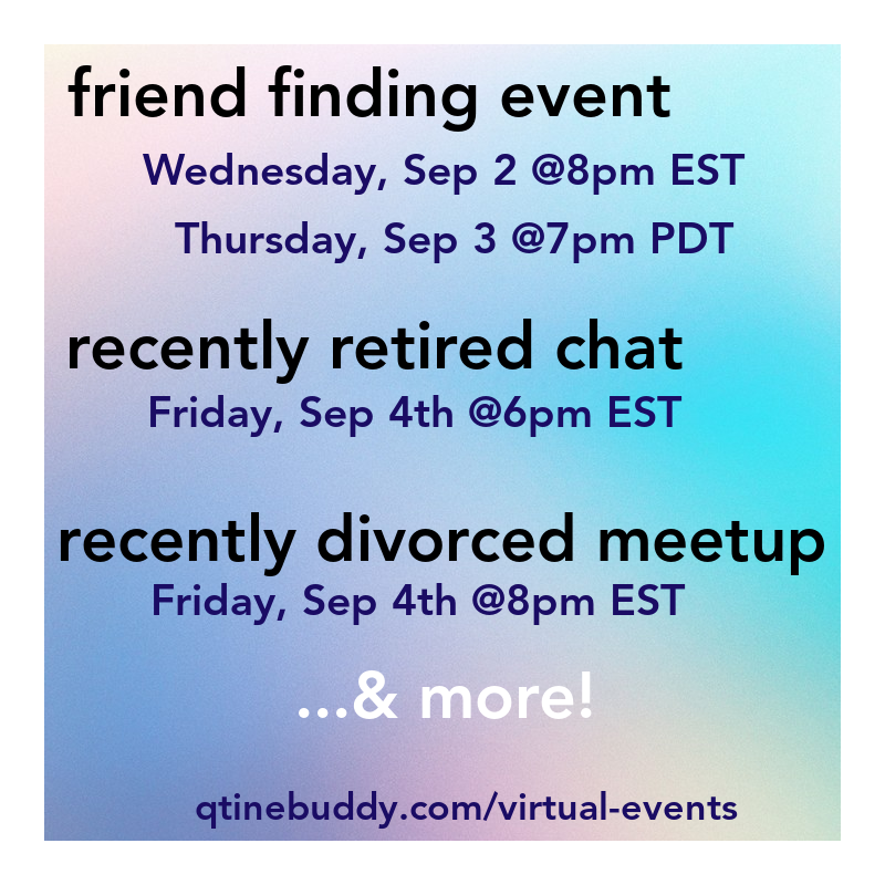 Here is our schedule of virtual events this week! We are so excited to see you all there :) You can check out all of the events and RSVP here: qtinebuddy.com/virtual-events #virtualevents #qbuddy #meetpeople