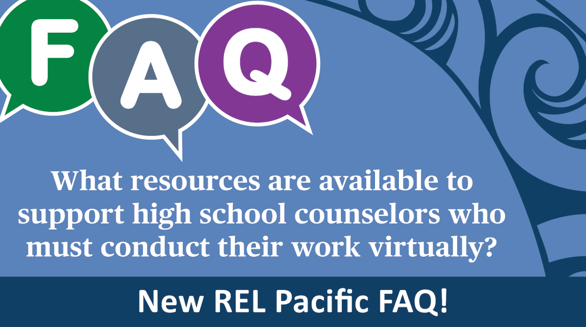 RELPacific's tweet image. Read our new #FAQ about what research and resources are available to support high school #counselors who must conduct their work virtually! ies.ed.gov/ncee/edlabs/re… #EdResources #EdChat