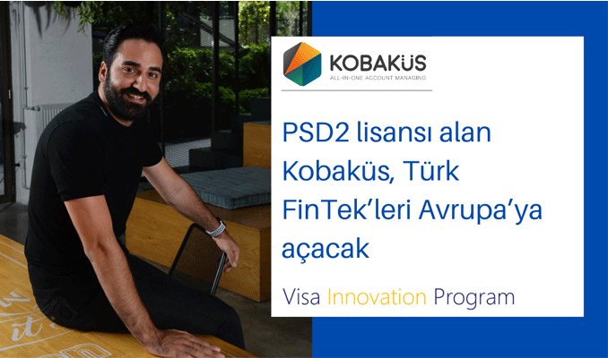 PSD2 lisansı alan Kobaküs, Türk FinTek'leri Avrupa'ya açacak - psmmag.com/haber/psd2-lis…